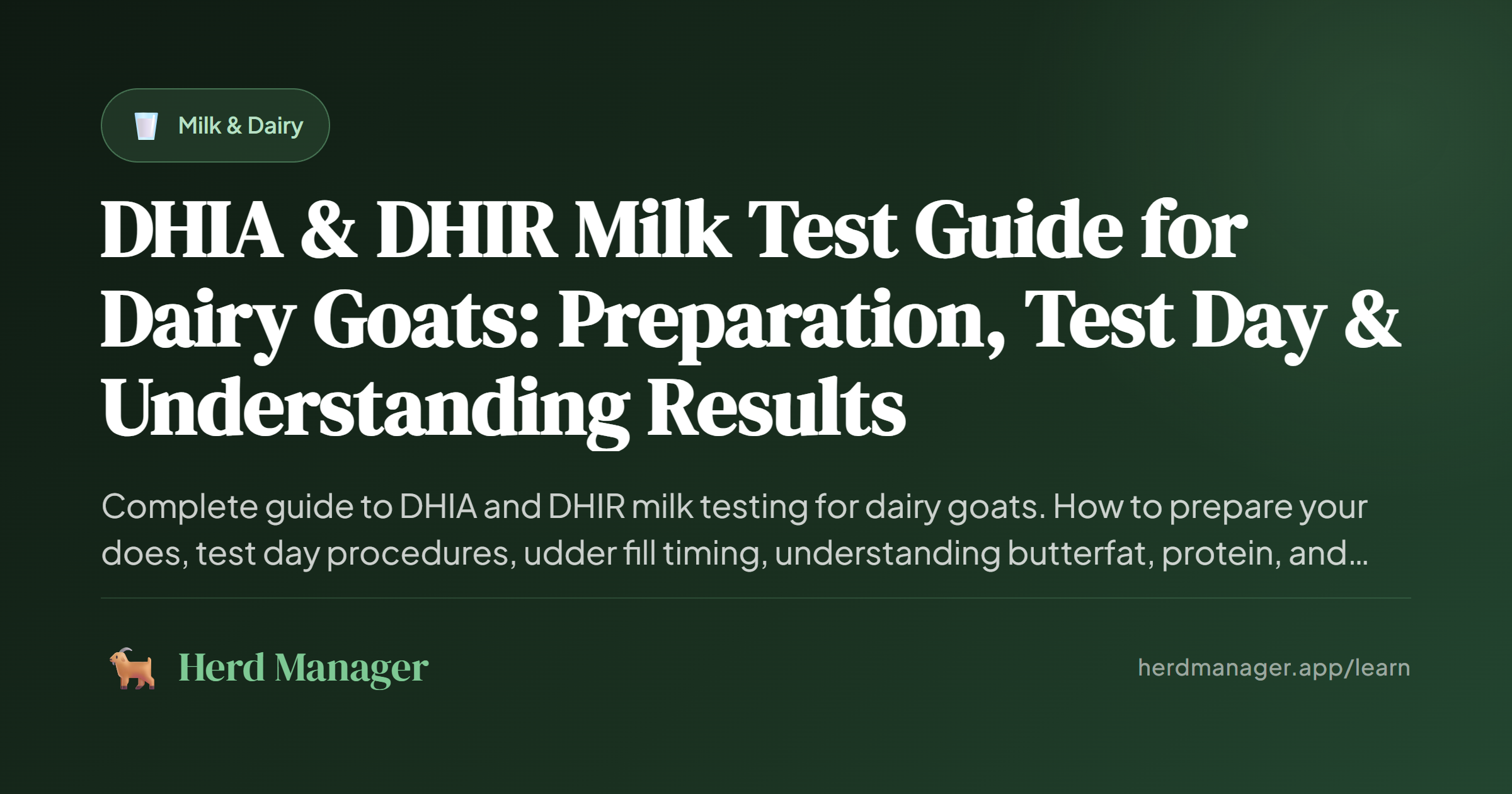 DHIA & DHIR Milk Test Guide for Dairy Goats: Preparation, Test Day ...